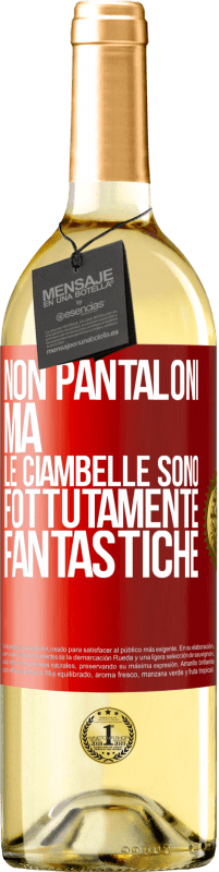 29,95 € | Vino bianco Edizione WHITE Non pantaloni, ma le ciambelle sono fottutamente fantastiche Etichetta Rossa. Etichetta personalizzabile Vino giovane Raccogliere 2023 Verdejo