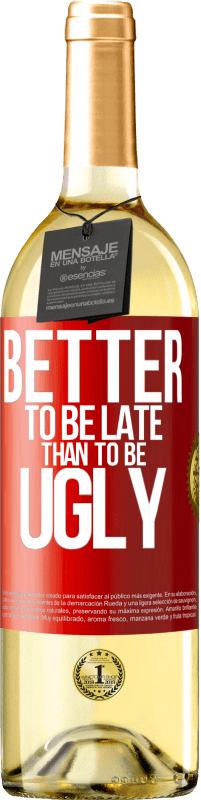 Free Shipping | White Wine WHITE Edition Better to be late than to be ugly Red Label. Customizable label Young wine Harvest 2023 Verdejo