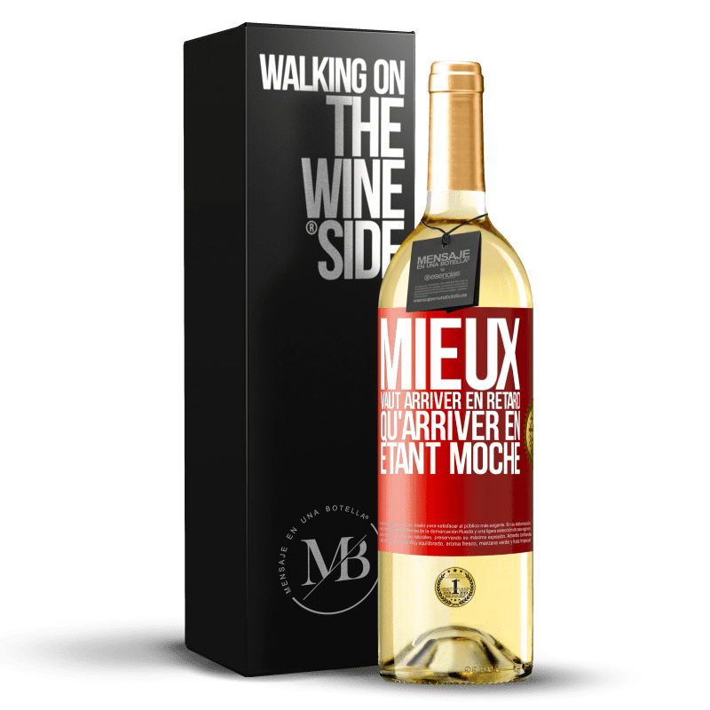 29,95 € Envoi gratuit | Vin blanc Édition WHITE Mieux vaut arriver en retard qu'arriver en étant moche Étiquette Rouge. Étiquette personnalisable Vin jeune Récolte 2023 Verdejo