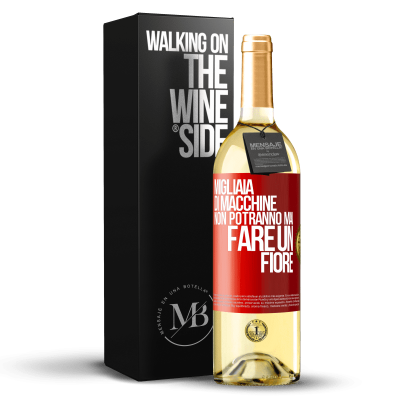 29,95 € Spedizione Gratuita | Vino bianco Edizione WHITE Migliaia di macchine non potranno mai fare un fiore Etichetta Rossa. Etichetta personalizzabile Vino giovane Raccogliere 2024 Verdejo