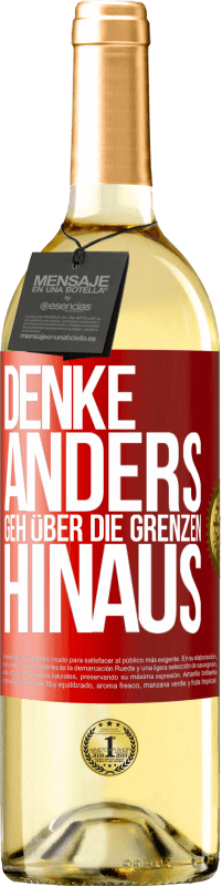 Kostenloser Versand | Weißwein WHITE Ausgabe Denke anders. Geh über die Grenzen hinaus Rote Markierung. Anpassbares Etikett Junger Wein Ernte 2023 Verdejo