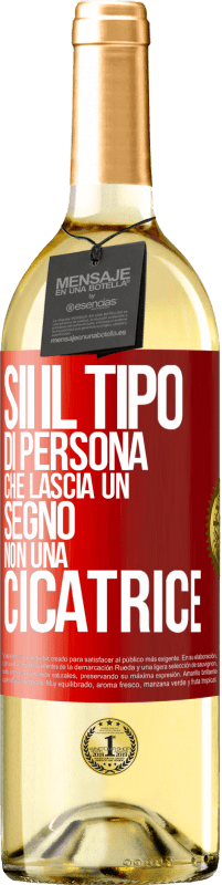 Spedizione Gratuita | Vino bianco Edizione WHITE Sii il tipo di persona che lascia un segno, non una cicatrice Etichetta Rossa. Etichetta personalizzabile Vino giovane Raccogliere 2023 Verdejo