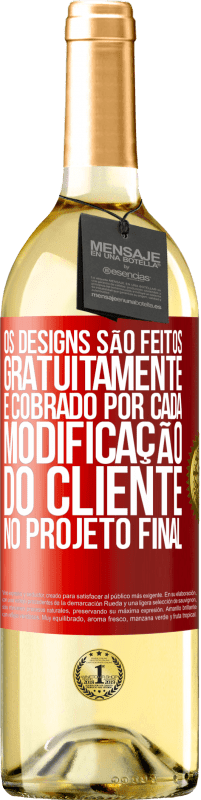 29,95 € Envio grátis | Vinho branco Edição WHITE Os designs são feitos gratuitamente. É cobrado por cada modificação do cliente no projeto final Etiqueta Vermelha. Etiqueta personalizável Vinho jovem Colheita 2025 Verdejo