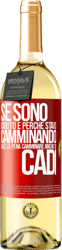 Spedizione Gratuita | Vino bianco Edizione WHITE Se sono caduto è perché stavo camminando. Vale la pena camminare anche se cadi Etichetta Rossa. Etichetta personalizzabile Vino giovane Raccogliere 2023 Verdejo