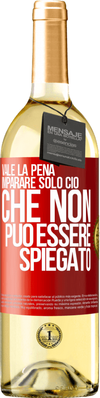 29,95 € Spedizione Gratuita | Vino bianco Edizione WHITE Vale la pena imparare solo ciò che non può essere spiegato Etichetta Rossa. Etichetta personalizzabile Vino giovane Raccogliere 2025 Verdejo