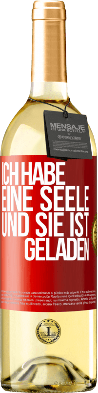 29,95 € | Weißwein WHITE Ausgabe Ich habe eine Seele und sie ist geladen Rote Markierung. Anpassbares Etikett Junger Wein Ernte 2023 Verdejo