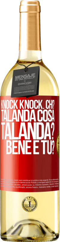 29,95 € Spedizione Gratuita | Vino bianco Edizione WHITE Knock Knock. Chi? Talanda Cosa Talanda? Bene e tu? Etichetta Rossa. Etichetta personalizzabile Vino giovane Raccogliere 2025 Verdejo