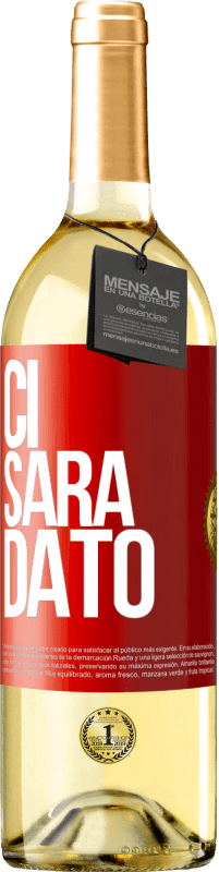 29,95 € | Vino bianco Edizione WHITE Ci sarà dato Etichetta Rossa. Etichetta personalizzabile Vino giovane Raccogliere 2024 Verdejo