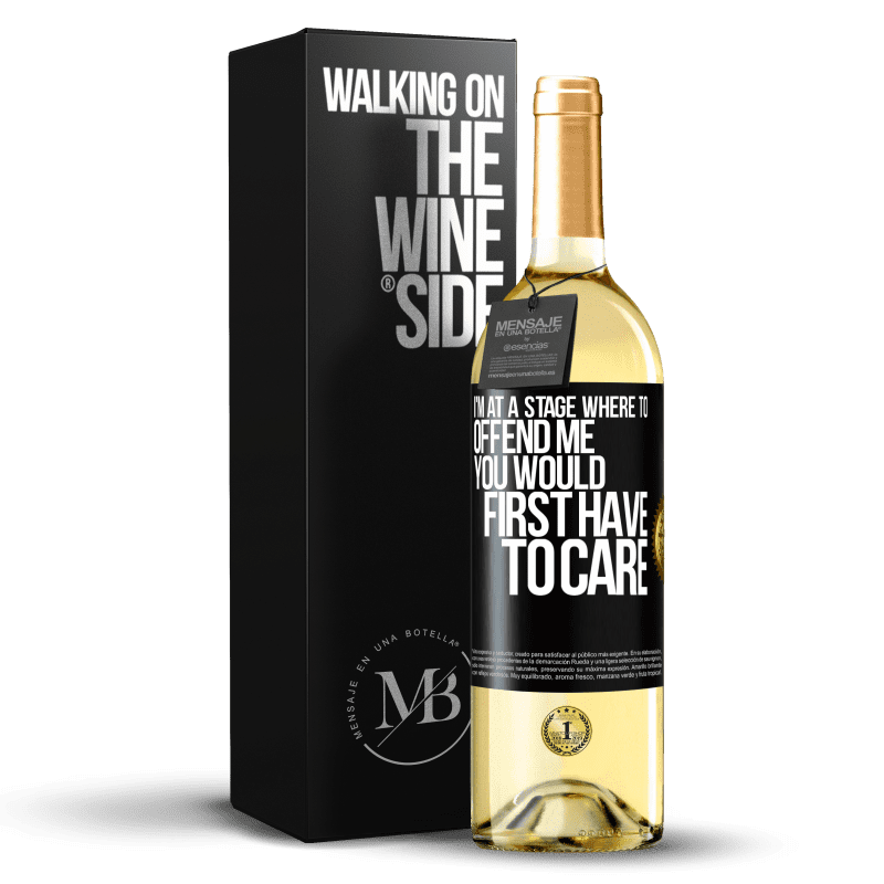 29,95 € Free Shipping | White Wine WHITE Edition I'm at a stage where to offend me, you would first have to care Black Label. Customizable label Young wine Harvest 2024 Verdejo