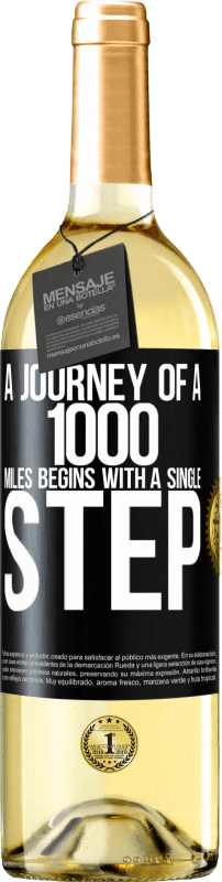 29,95 € | White Wine WHITE Edition A journey of a thousand miles begins with a single step Black Label. Customizable label Young wine Harvest 2024 Verdejo