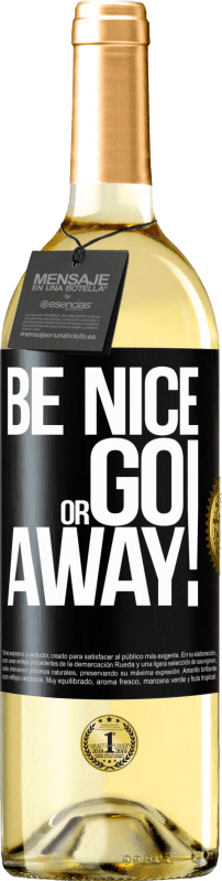 29,95 € | 白葡萄酒 WHITE版 Be nice or go away 黑标. 可自定义的标签 青年酒 收成 2025 Verdejo
