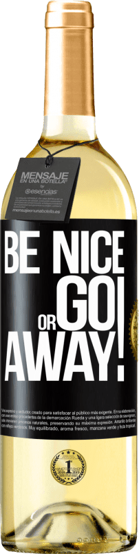 29,95 € Free Shipping | White Wine WHITE Edition Be nice or go away Black Label. Customizable label Young wine Harvest 2024 Verdejo