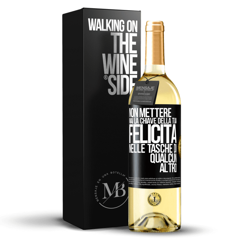 29,95 € Spedizione Gratuita | Vino bianco Edizione WHITE Non mettere mai la chiave della tua felicità nelle tasche di qualcun altro Etichetta Nera. Etichetta personalizzabile Vino giovane Raccogliere 2024 Verdejo