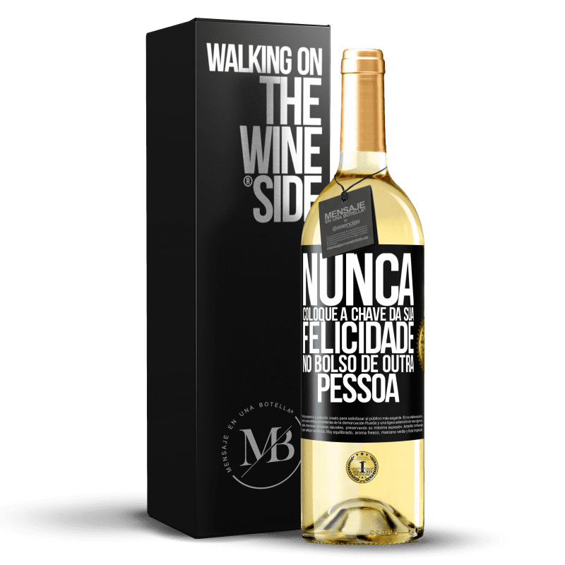 29,95 € Envio grátis | Vinho branco Edição WHITE Nunca coloque a chave da sua felicidade no bolso de outra pessoa Etiqueta Preta. Etiqueta personalizável Vinho jovem Colheita 2024 Verdejo