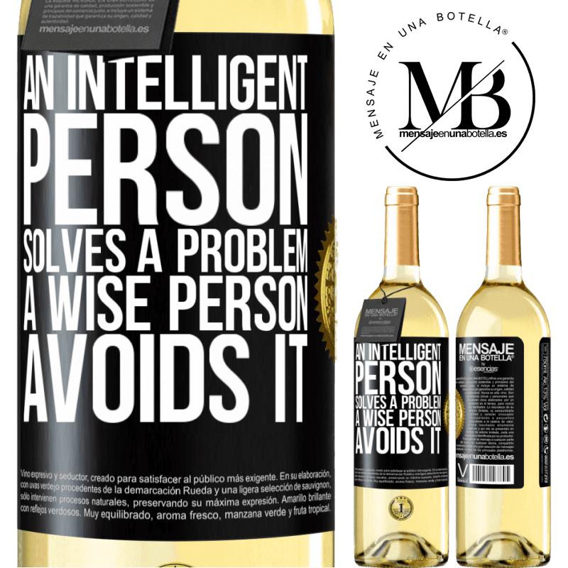 29,95 € Free Shipping | White Wine WHITE Edition An intelligent person solves a problem. A wise person avoids it Black Label. Customizable label Young wine Harvest 2022 Verdejo