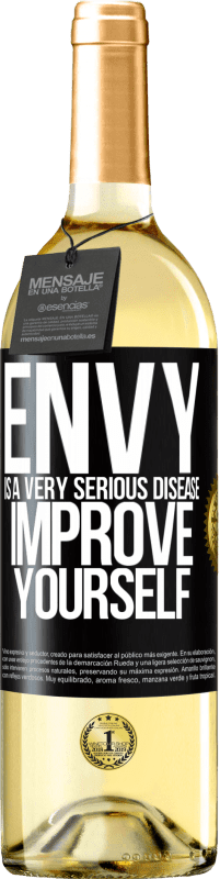 «Envy is a very serious disease, improve yourself» WHITE Edition