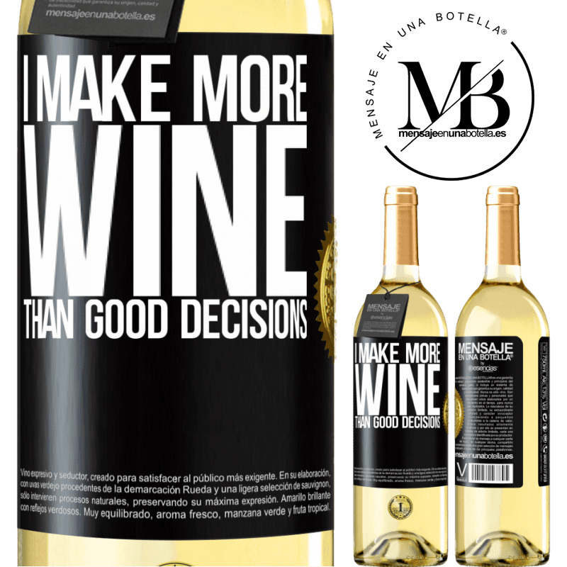 29,95 € Free Shipping | White Wine WHITE Edition I make more wine than good decisions Black Label. Customizable label Young wine Harvest 2023 Verdejo