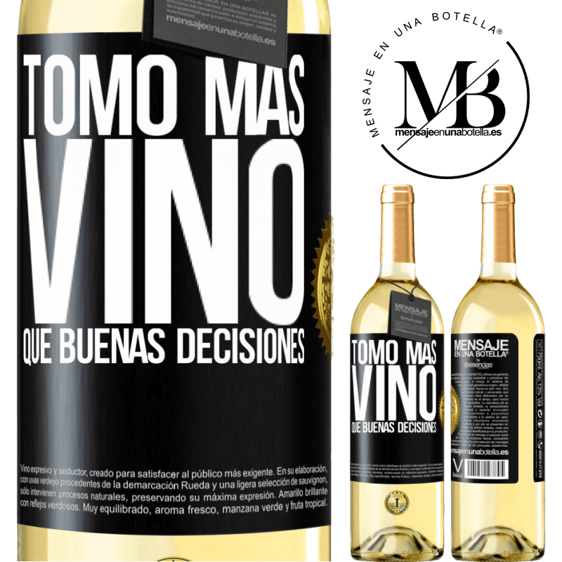 29,95 € Envío gratis | Vino Blanco Edición WHITE Tomo más vino que buenas decisiones Etiqueta Negra. Etiqueta personalizable Vino joven Cosecha 2023 Verdejo