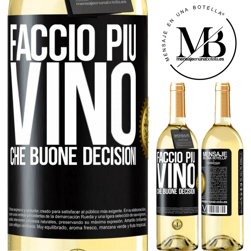 29,95 € Spedizione Gratuita | Vino bianco Edizione WHITE Faccio più vino che buone decisioni Etichetta Nera. Etichetta personalizzabile Vino giovane Raccogliere 2023 Verdejo