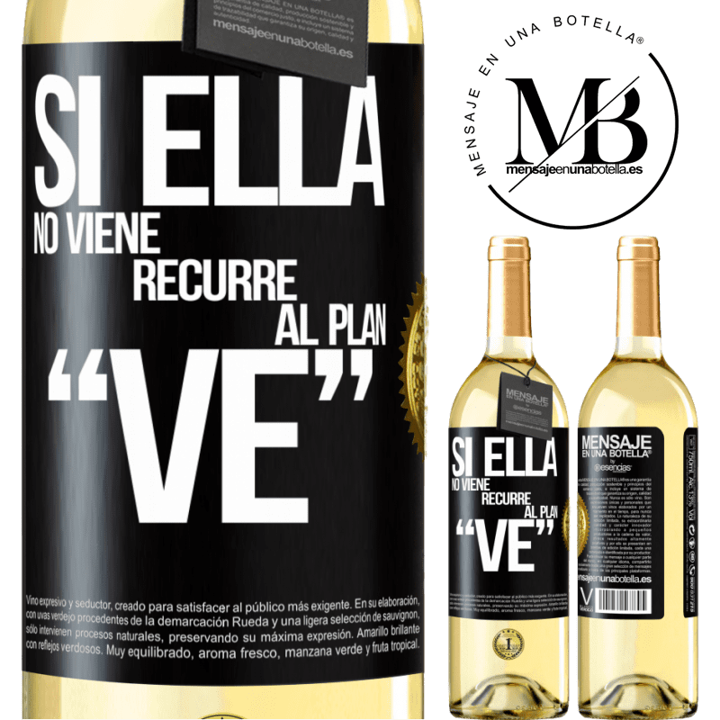 29,95 € Free Shipping | White Wine WHITE Edition Si ella no viene, recurre al plan VE Black Label. Customizable label Young wine Harvest 2022 Verdejo