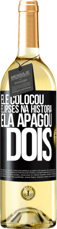 29,95 € Envio grátis | Vinho branco Edição WHITE ele colocou elipses na história, ela apagou dois Etiqueta Preta. Etiqueta personalizável Vinho jovem Colheita 2025 Verdejo