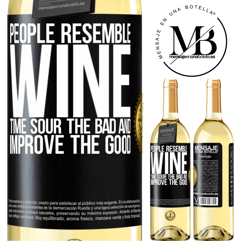 29,95 € Free Shipping | White Wine WHITE Edition People resemble wine. Time sour the bad and improve the good Black Label. Customizable label Young wine Harvest 2022 Verdejo