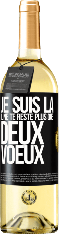29,95 € Envoi gratuit | Vin blanc Édition WHITE Je suis là. Il ne te reste plus que deux voeux Étiquette Noire. Étiquette personnalisable Vin jeune Récolte 2025 Verdejo