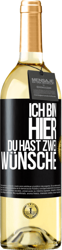 29,95 € Kostenloser Versand | Weißwein WHITE Ausgabe Ich bin hier. Du hast zwei Wünsche Schwarzes Etikett. Anpassbares Etikett Junger Wein Ernte 2025 Verdejo