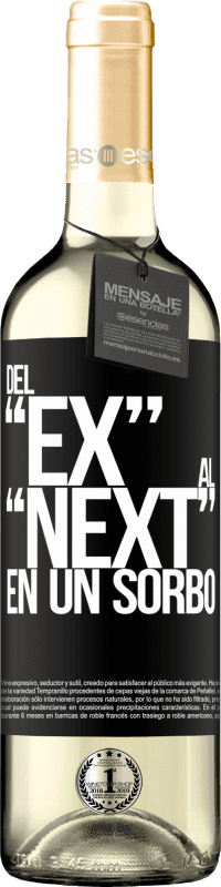 29,95 € | Vin blanc Édition WHITE Du EX au NEXT en une gorgée Étiquette Noire. Étiquette personnalisable Vin jeune Récolte 2024 Verdejo