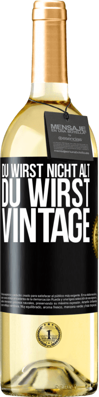 29,95 € | Weißwein WHITE Ausgabe Du wirst nicht alt, du wirst Vintage Schwarzes Etikett. Anpassbares Etikett Junger Wein Ernte 2024 Verdejo