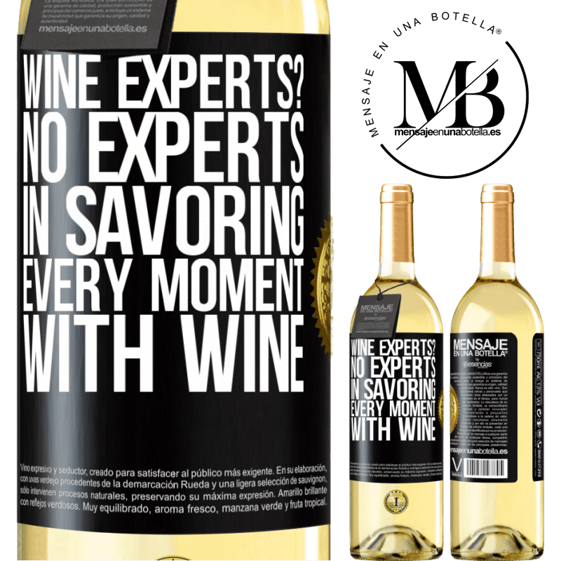 29,95 € Free Shipping | White Wine WHITE Edition wine experts? No, experts in savoring every moment, with wine Black Label. Customizable label Young wine Harvest 2022 Verdejo
