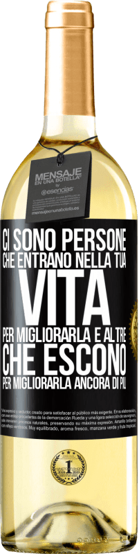 29,95 € | Vino bianco Edizione WHITE Ci sono persone che entrano nella tua vita per migliorarla e altre che escono per migliorarla ancora di più Etichetta Nera. Etichetta personalizzabile Vino giovane Raccogliere 2025 Verdejo