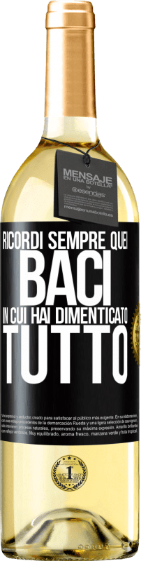 29,95 € | Vino bianco Edizione WHITE Ricordi sempre quei baci in cui hai dimenticato tutto Etichetta Nera. Etichetta personalizzabile Vino giovane Raccogliere 2023 Verdejo