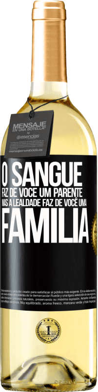 29,95 € | Vinho branco Edição WHITE O sangue faz de você um parente, mas a lealdade faz de você uma família Etiqueta Preta. Etiqueta personalizável Vinho jovem Colheita 2024 Verdejo