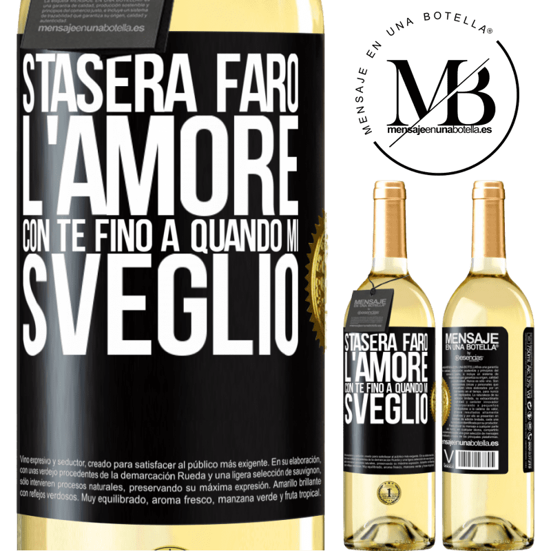 29,95 € Spedizione Gratuita | Vino bianco Edizione WHITE Stasera farò l'amore con te fino a quando mi sveglio Etichetta Nera. Etichetta personalizzabile Vino giovane Raccogliere 2023 Verdejo