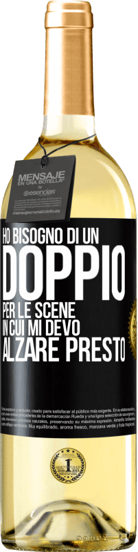 29,95 € | Vino bianco Edizione WHITE Ho bisogno di un doppio per le scene in cui mi devo alzare presto Etichetta Nera. Etichetta personalizzabile Vino giovane Raccogliere 2024 Verdejo