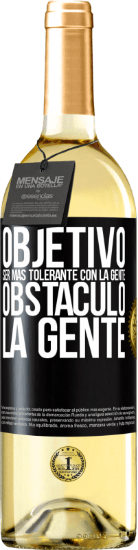 29,95 € | Vino Blanco Edición WHITE Objetivo: ser más tolerante con la gente. Obstáculo: la gente Etiqueta Negra. Etiqueta personalizable Vino joven Cosecha 2024 Verdejo