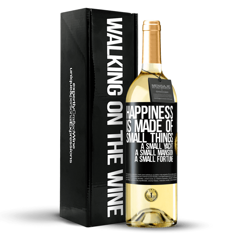 29,95 € Free Shipping | White Wine WHITE Edition Happiness is made of small things: a small yacht, a small mansion, a small fortune Black Label. Customizable label Young wine Harvest 2024 Verdejo