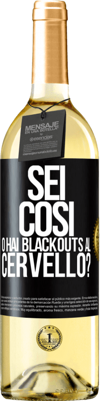 Spedizione Gratuita | Vino bianco Edizione WHITE sei così o hai blackouts al cervello? Etichetta Nera. Etichetta personalizzabile Vino giovane Raccogliere 2025 Verdejo