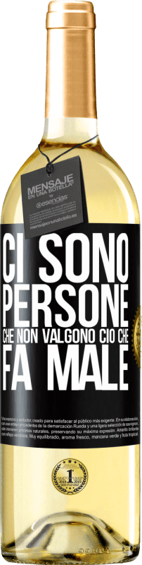 29,95 € | Vino bianco Edizione WHITE Ci sono persone che non valgono ciò che fa male Etichetta Nera. Etichetta personalizzabile Vino giovane Raccogliere 2025 Verdejo