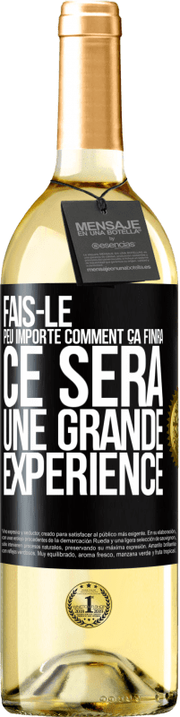 29,95 € Envoi gratuit | Vin blanc Édition WHITE Fais-le, peu importe comment ça finira, ce sera une grande expérience Étiquette Noire. Étiquette personnalisable Vin jeune Récolte 2025 Verdejo