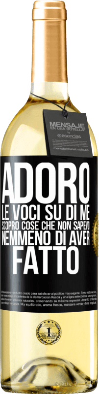 29,95 € Spedizione Gratuita | Vino bianco Edizione WHITE Adoro le voci su di me, scopro cose che non sapevo nemmeno di aver fatto Etichetta Nera. Etichetta personalizzabile Vino giovane Raccogliere 2025 Verdejo