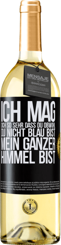 29,95 € | Weißwein WHITE Ausgabe Ich mag dich so sehr, dass du, obwohl du nicht blau bist, mein ganzer Himmel bist Schwarzes Etikett. Anpassbares Etikett Junger Wein Ernte 2024 Verdejo