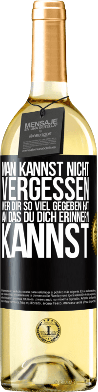 29,95 € | Weißwein WHITE Ausgabe Man kannst nicht vergessen, wer dir so viel gegeben hat, an das du dich erinnern kannst Schwarzes Etikett. Anpassbares Etikett Junger Wein Ernte 2024 Verdejo