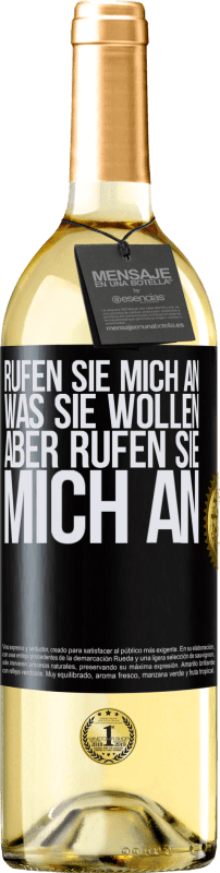 29,95 € | Weißwein WHITE Ausgabe Rufen Sie mich an, was Sie wollen, aber rufen Sie mich an Schwarzes Etikett. Anpassbares Etikett Junger Wein Ernte 2024 Verdejo