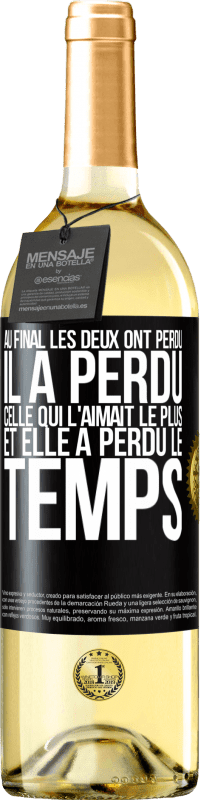 29,95 € | Vin blanc Édition WHITE Au final les deux ont perdu. Il a perdu celle qui l'aimait le plus et elle a perdu le temps Étiquette Noire. Étiquette personnalisable Vin jeune Récolte 2024 Verdejo