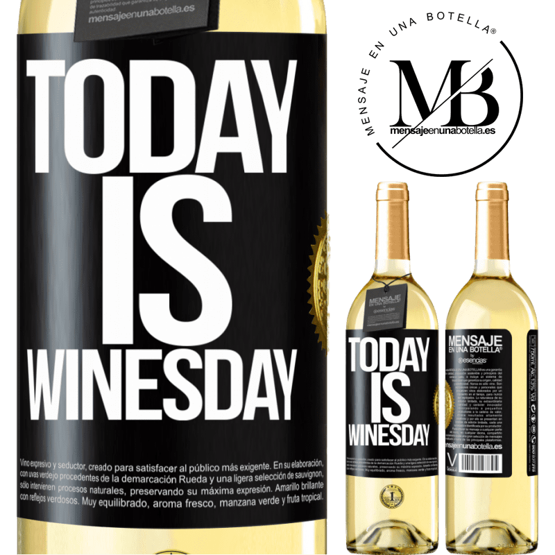 29,95 € Free Shipping | White Wine WHITE Edition Today is winesday! Black Label. Customizable label Young wine Harvest 2022 Verdejo