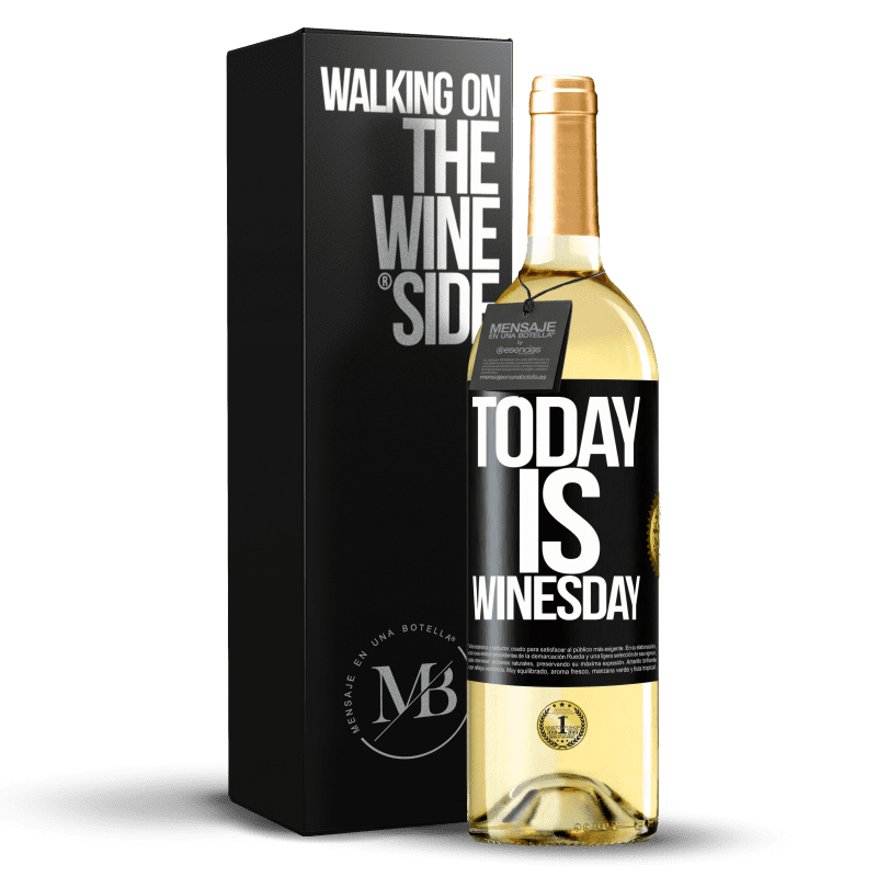 29,95 € Kostenloser Versand | Weißwein WHITE Ausgabe Today is winesday! Schwarzes Etikett. Anpassbares Etikett Junger Wein Ernte 2023 Verdejo