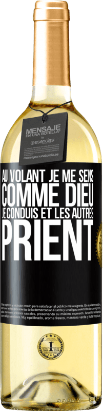 «Au volant je me sens comme Dieu. Je conduis et les autres prient» Édition WHITE