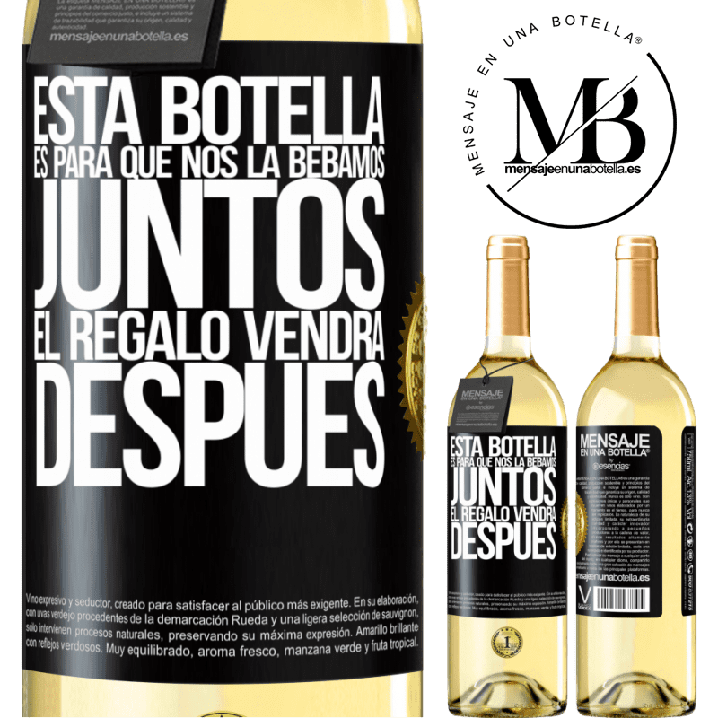 29,95 € Envío gratis | Vino Blanco Edición WHITE Esta botella es para que nos la bebamos juntos. El regalo vendrá después Etiqueta Negra. Etiqueta personalizable Vino joven Cosecha 2023 Verdejo